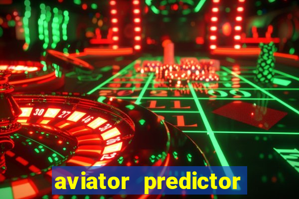 aviator predictor premium apk download